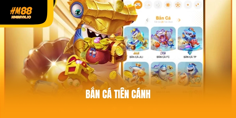 Bắn cá tiên cánh – Khám Phá Thế Giới Thần Tiên Đầy Màu Sắc Tại HM88